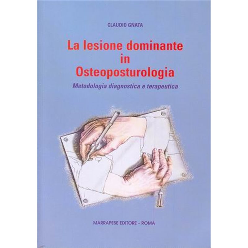 La Lesione Dominante in Osteoposturologia